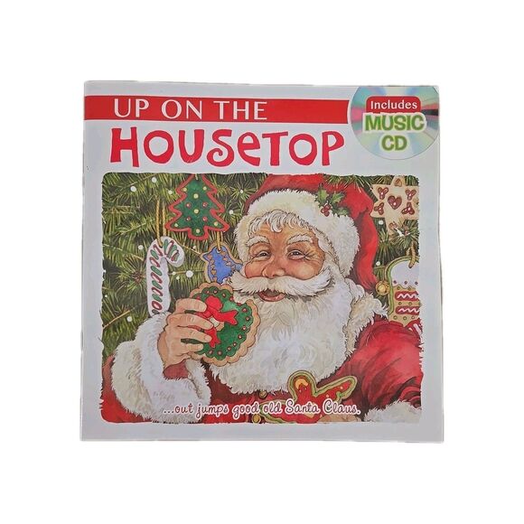 Up On The Housetop Stories Santa Christmas Book W/ Music/Lyrics Pre-owned, No CD - Picture 1 of 5